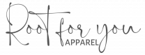 Root For You Apparel